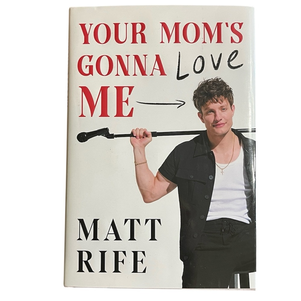 SIGNED Your Mom's Gonna Love Me By Matt Rife (2026 1st Edition Hardcover) New